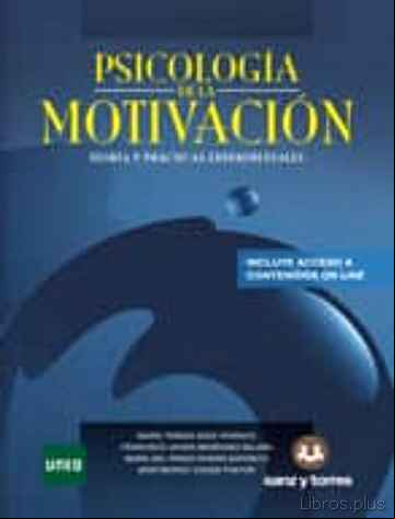 Descargar ebook PSICOLOGIA DE LA MOTIVACION TEORIA Y PRACTICAS EXPERIMENTALES