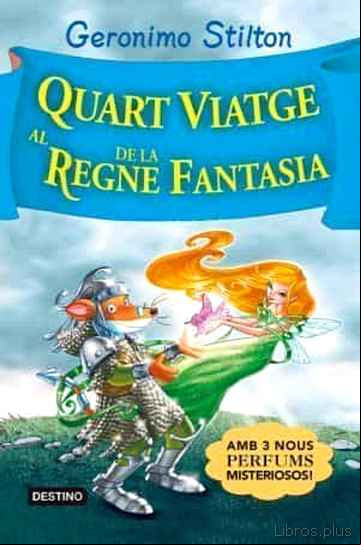 Descargar gratis ebook QUART VIATGE AL REGNE DE LA FANTASIA en epub