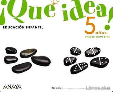 Descargar ebook ¡QUÉ IDEA! 5 AÑOS. PRIMER TRIMESTRE.