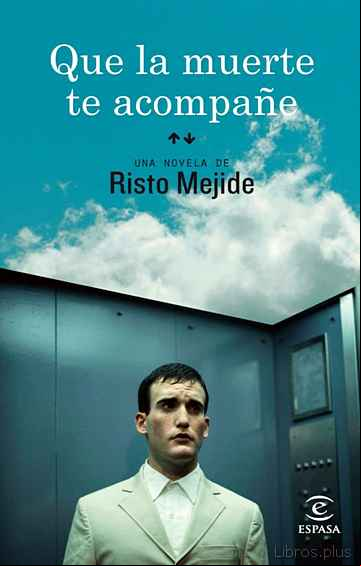 Descargar gratis ebook QUE LA MUERTE TE ACOMPAÑE en epub