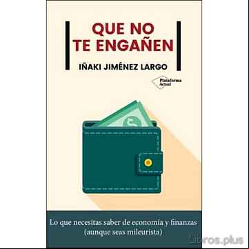 Descargar gratis ebook QUE NO TE ENGAÑEN en epub