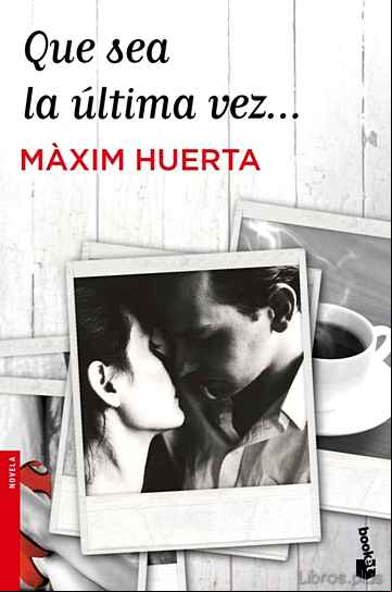 Descargar ebook QUE SEA LA ULTIMA VEZ