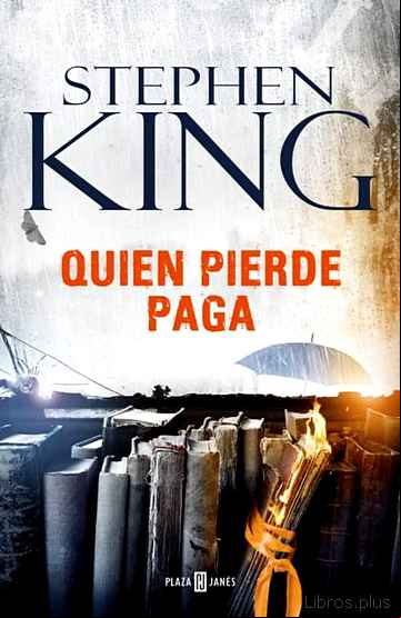 Descargar gratis ebook QUIEN PIERDE PAGA en epub