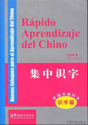 Descargar gratis ebook RAPIDO APRENDIZAJE DEL CHINO: NUEVOS ENFOQUES PARA EL APRENDIZAJE DEL CHINO  (INCLUYE CD) en epub