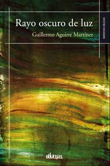 Descargar ebook RAYO OSCURO DE LUZ en epub