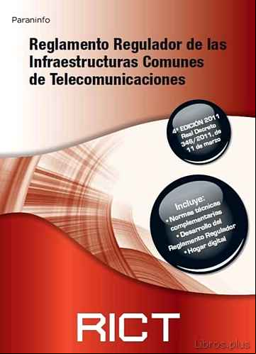 Descargar ebook REGLAMENTO REGULADOR DE LAS INFRAESTRUCTURAS COMUNES DE TELECOMUN ICACIONES. 4ª ED.