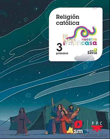 Descargar gratis ebook RELIGIÓN CATÓLICA 3º EDUCACION PRIMARIA NUESTRA CASA CAST en epub