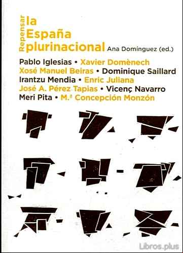 Descargar gratis ebook REPENSAR LA ESPAÑA PLURINACIONAL en epub