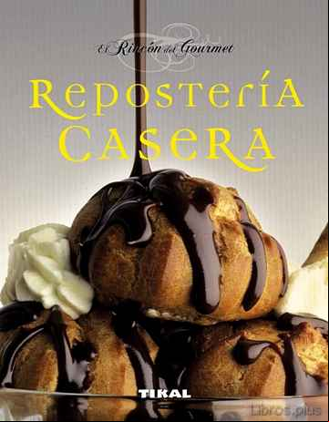 Descargar ebook REPOSTERIA CASERA