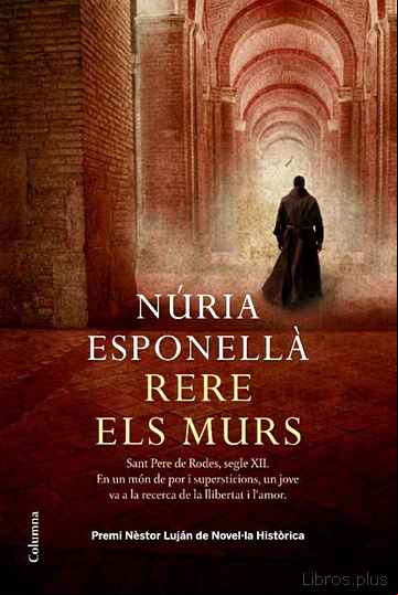 Descargar gratis ebook RERE ELS MURS (PREMI NESTOR LUJAN 2009) en epub