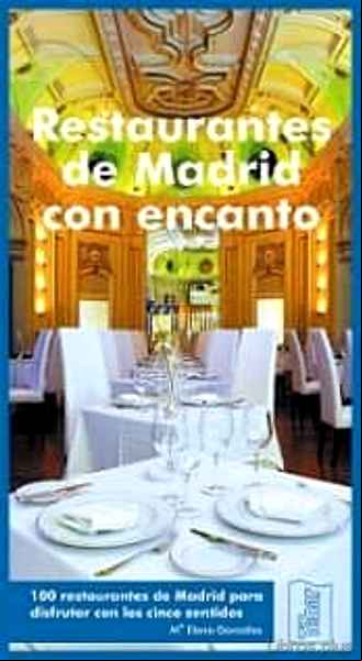 Descargar gratis ebook RESTAURANTES DE MADRID CON ENCANTO en epub