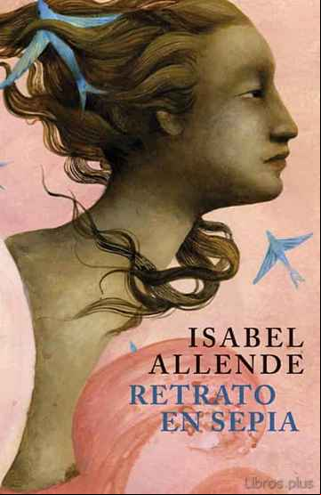 Descargar gratis ebook RETRATO EN SEPIA en epub