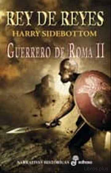 Descargar ebook REY DE REYES: GUERRERO DE ROMA II