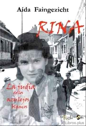 Descargar gratis ebook RINA. LA JUDÍA DE LOS AZULEJOS BLANCOS en epub