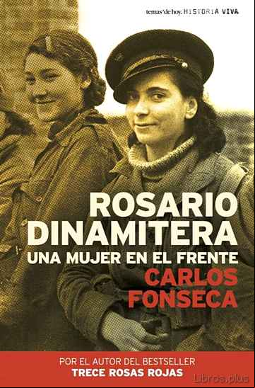 Descargar gratis ebook ROSARIO DINAMITERA: UNA MUJER EN EL FRENTE en epub