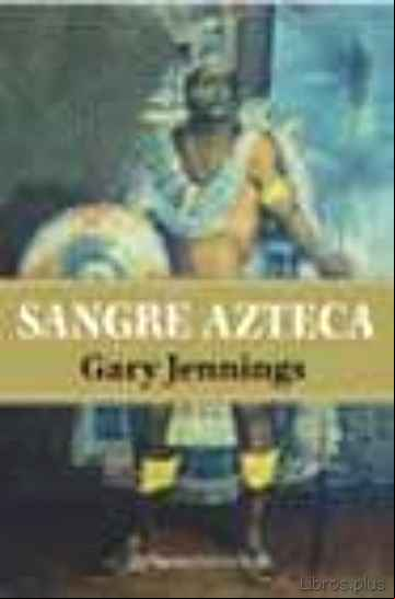 Descargar ebook SANGRE AZTECA