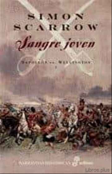 Descargar gratis ebook SANGRE JOVEN (NAPOLEON VS WELLINGTON I) en epub