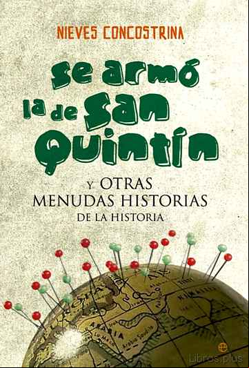 Descargar gratis ebook SE ARMÓ LA DE SAN QUINTÍN en epub