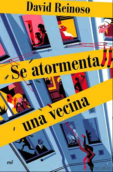 Descargar gratis ebook SE ATORMENTA UNA VECINA en epub