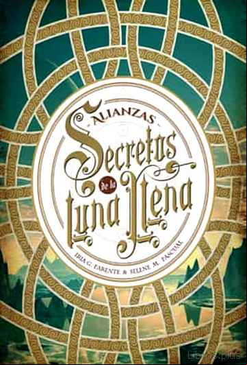 Descargar gratis ebook SECRETOS DE LA LUNA LLENA 1: ALIANZAS en epub