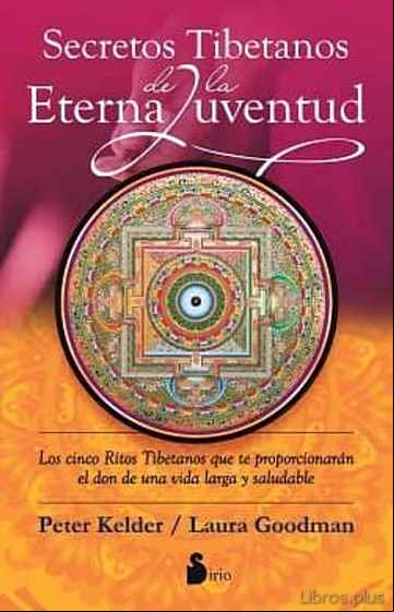Descargar gratis ebook SECRETOS TIBETANOS DE LA ETERNA JUVENTUD en epub