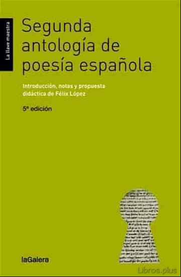 Descargar ebook SEGUNDA ANTOLOGIA DE POESIA ESPAÑOLA