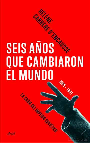 Descargar gratis ebook SEIS AÑOS QUE CAMBIARON EL MUNDO en epub
