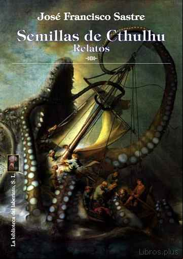 Descargar gratis ebook SEMILLAS DE CTHULHU en epub