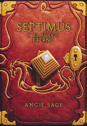 Descargar gratis ebook SEPTIMUS Y EL FUEGO ETERNO en epub