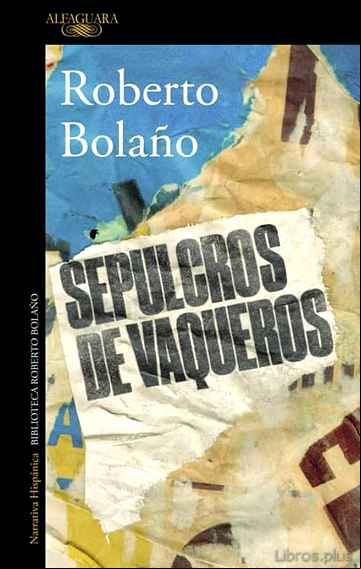 Descargar gratis ebook SEPULCROS DE VAQUEROS en epub
