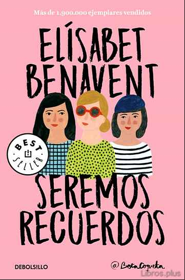 Descargar ebook SEREMOS RECUERDOS (CANCIONES Y RECUERDOS 2)