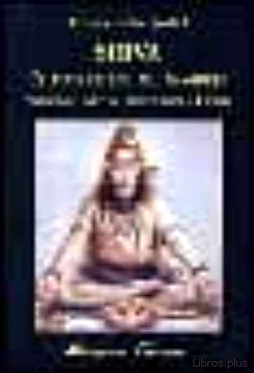 Descargar gratis ebook SHIVA: EL DIOS DE LOS MIL NOMBRES. SIMBOLOS, MITOS, TRADICION Y C ULTO en epub
