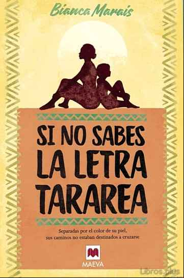 Descargar gratis ebook SI NO SABES LA LETRA, TARAREA en epub