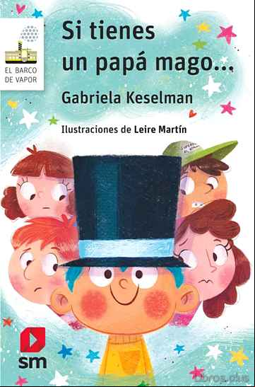 Descargar gratis ebook SI TIENES UN PAPA MAGO… en epub
