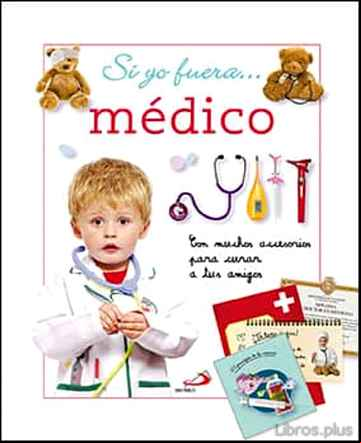 Descargar ebook SI YO FUERA MEDICO