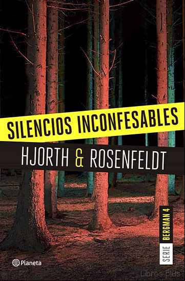 Descargar ebook SILENCIOS INCONFESABLES (SERIE BERGMAN 4)