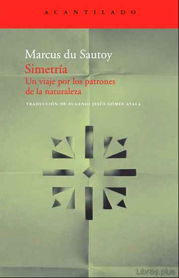 Descargar gratis ebook SIMETRIA: UN VIAJE POR LOS PATRONES DE LA NATURALEZA en epub