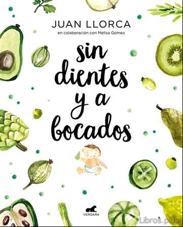 Descargar gratis ebook SIN DIENTES Y A BOCADOS en epub