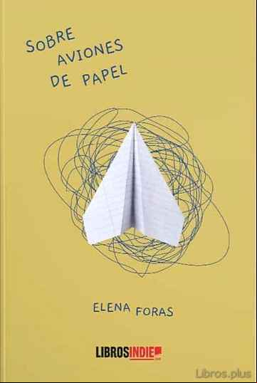 Descargar gratis ebook SOBRE AVIONES DE PAPEL en epub