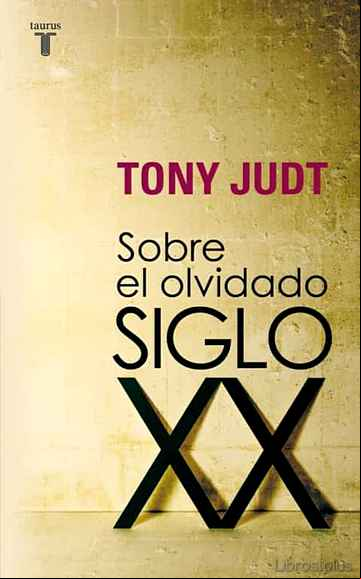 Descargar gratis ebook SOBRE EL OLVIDADO SIGLO XX en epub