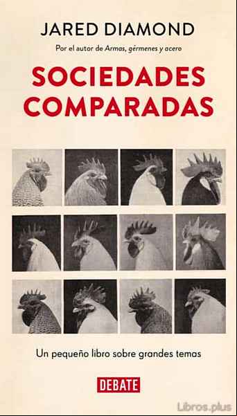 Descargar gratis ebook SOCIEDADES COMPARADAS: UN PEQUEÑO LIBRO SOBRE GRANDES TEMAS en epub