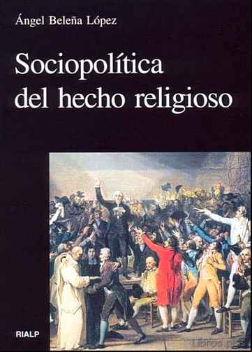 Descargar gratis ebook SOCIOPOLITICA DEL HECHO RELIGIOSO en epub