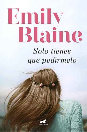 Descargar gratis ebook SOLO TIENES QUE PEDIRMELO en epub