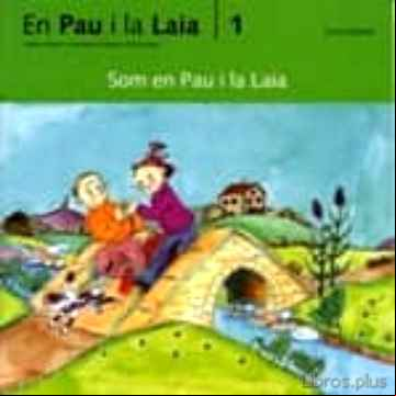 Descargar gratis ebook SOM EN PAU I LA LAIA en epub
