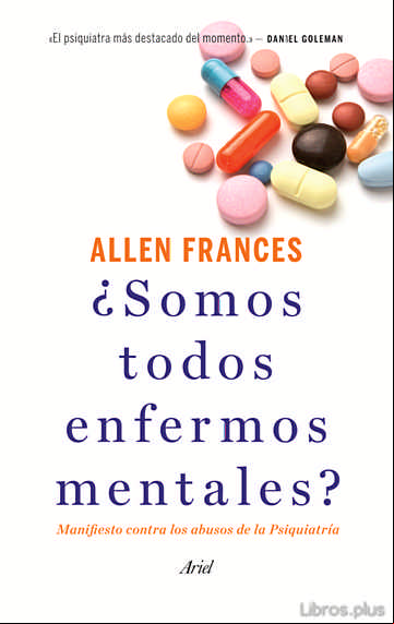 Descargar gratis ebook ¿SOMOS TODOS ENFERMOS MENTALES?: MANIFIESTO CONTRA LOS ABUSOS DE LA PSIQUIATRIA en epub