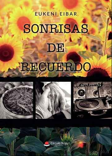 Descargar gratis ebook SONRISAS DE RECUERDO en epub