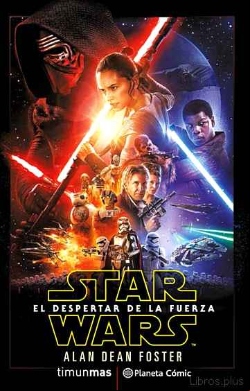 Descargar ebook STAR WARS: EL DESPERTAR DE LA FUERZA (NOVELA)