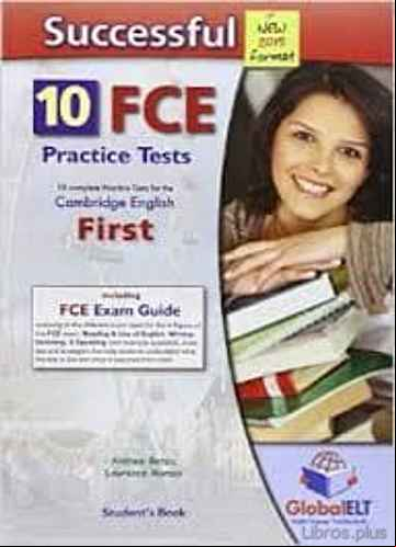 Descargar ebook SUCCESSFUL CAMBRIDGE ENGLISH: FIRST (FCE) – 10 PRACTICE TESTS NEW EDITION SELF-STUDY EDITION (S/BK, SELF STUDY GUIDE & MP3 AUDIO)