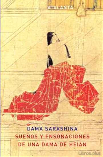 Descargar gratis ebook SUEÑOS Y ENSOÑACIONES DE UNA DAMA DE HEIAN en epub