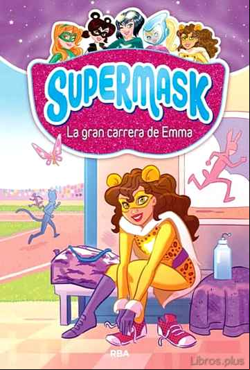 Descargar ebook SUPERMASK 4: LA GRAN CARRERA DE EMMA